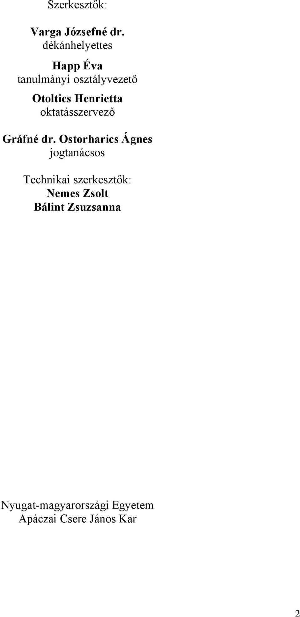 Henrietta oktatásszervező Gráfné dr.