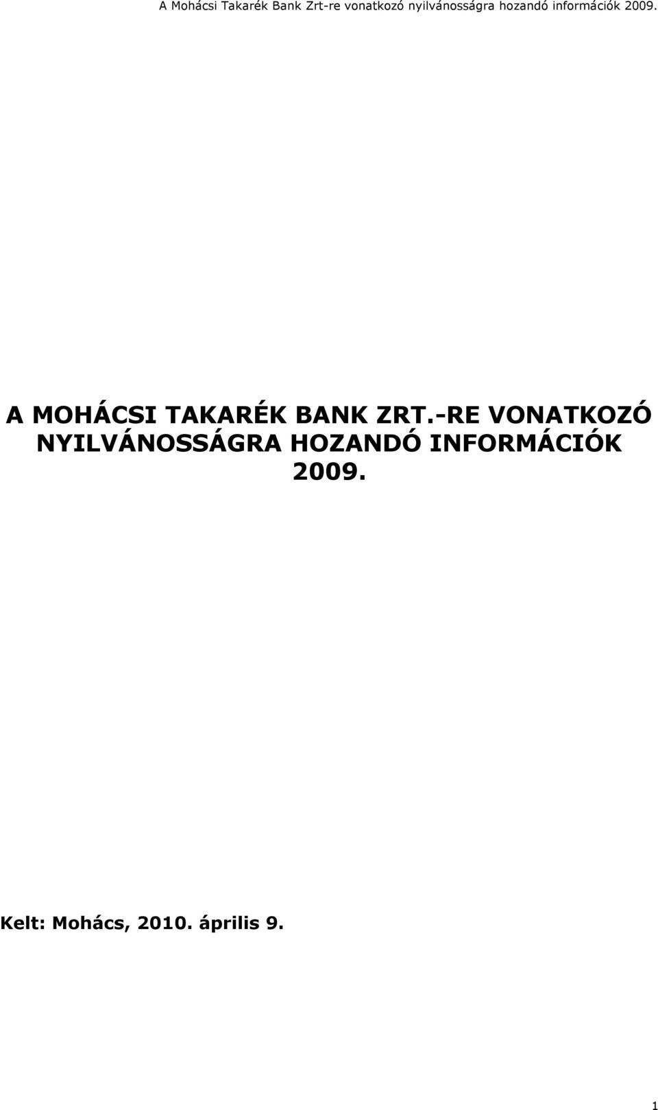 HOZANDÓ INFORMÁCIÓK 2009.