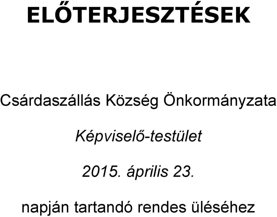 Képviselő-testület 2015.