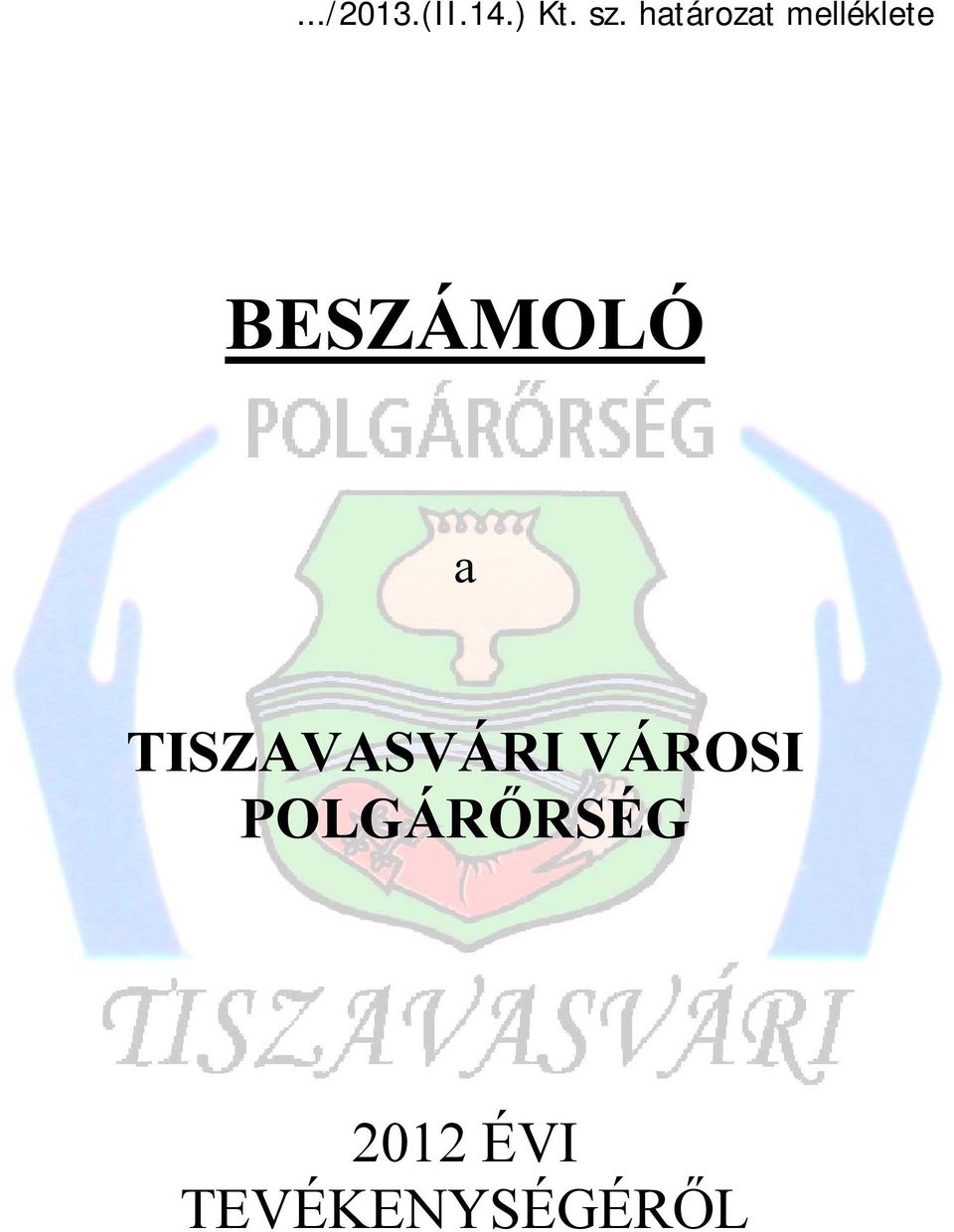 BESZÁMOLÓ a TISZAVASVÁRI