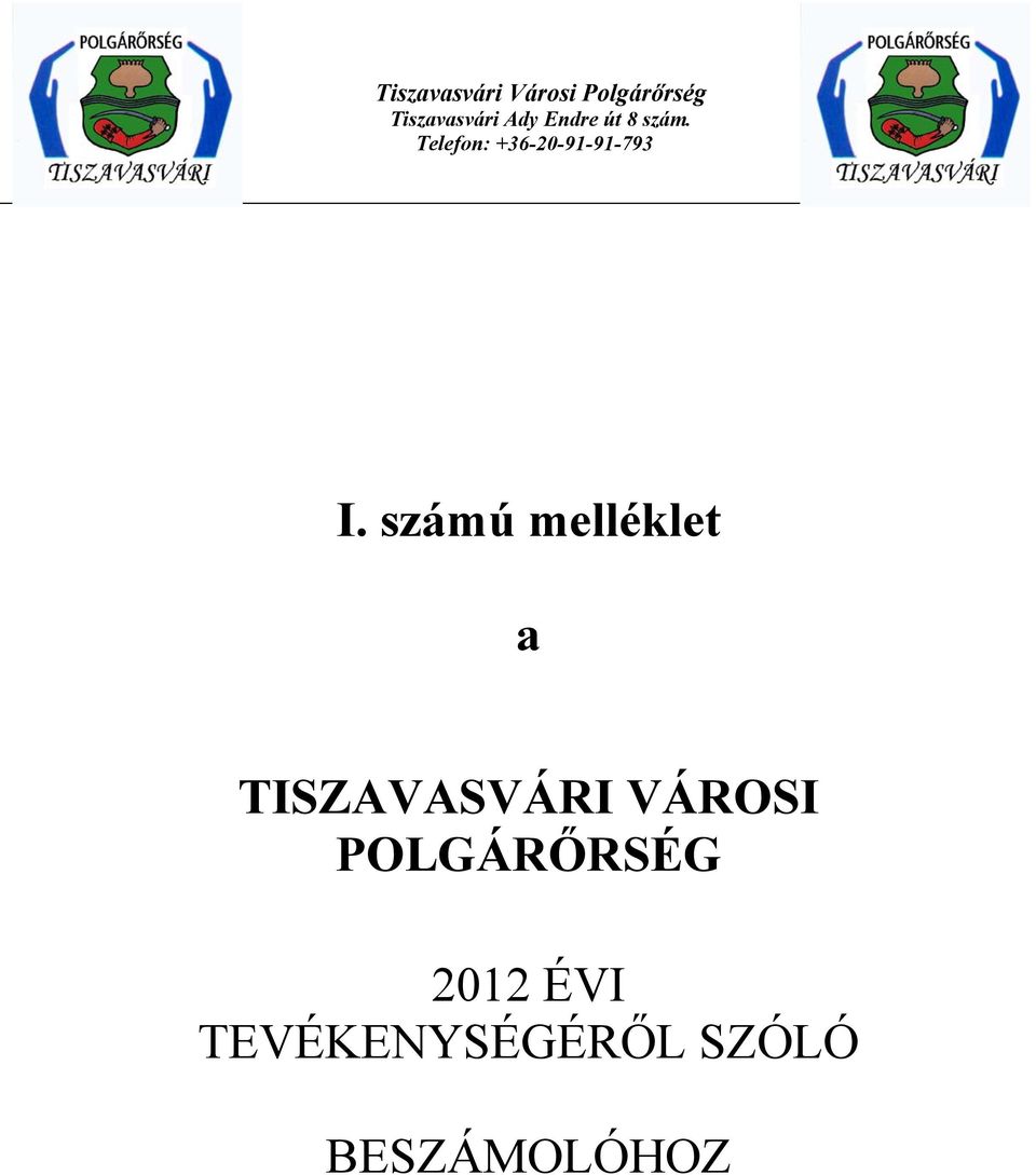 POLGÁRŐRSÉG 2012 ÉVI