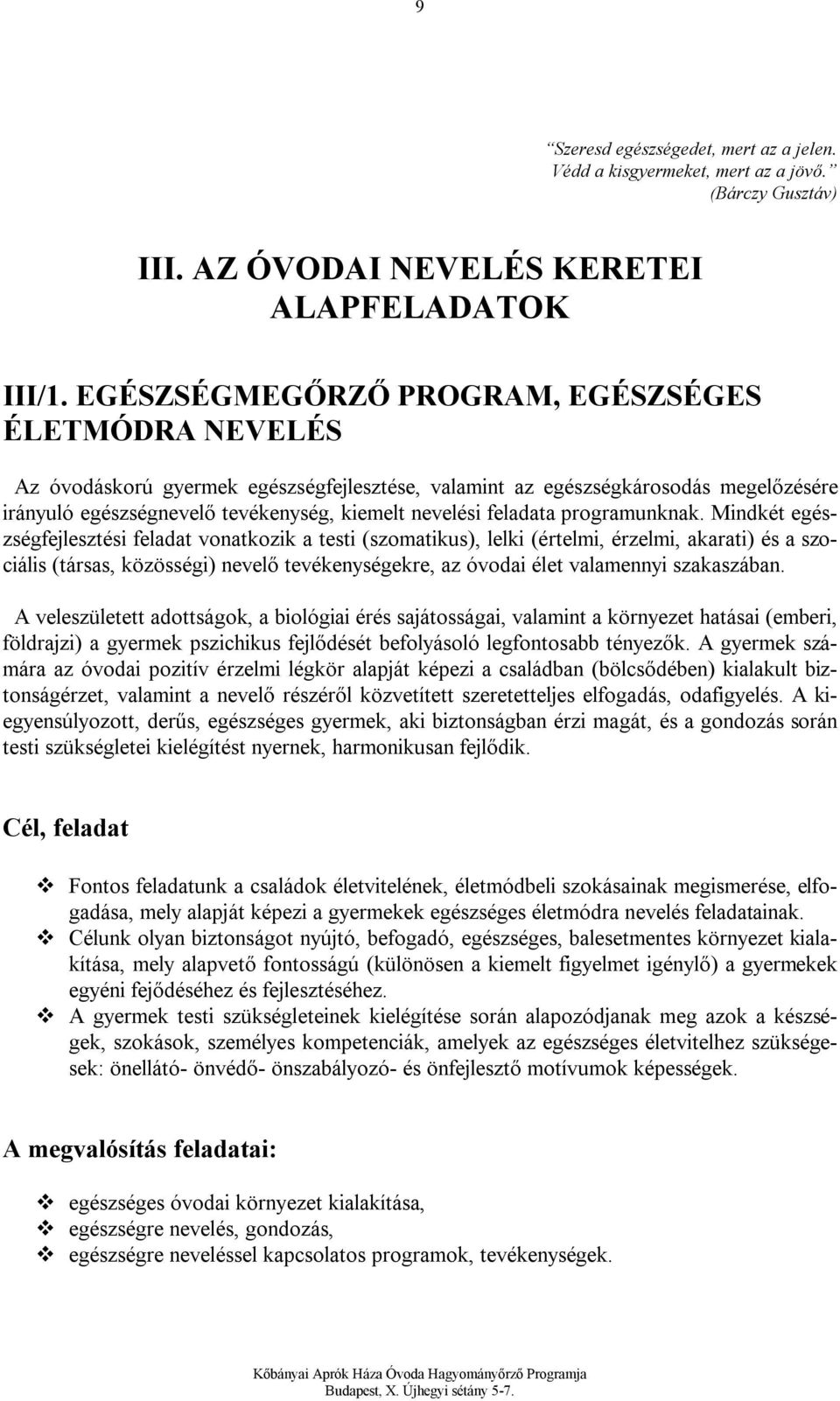feladata programunknak.