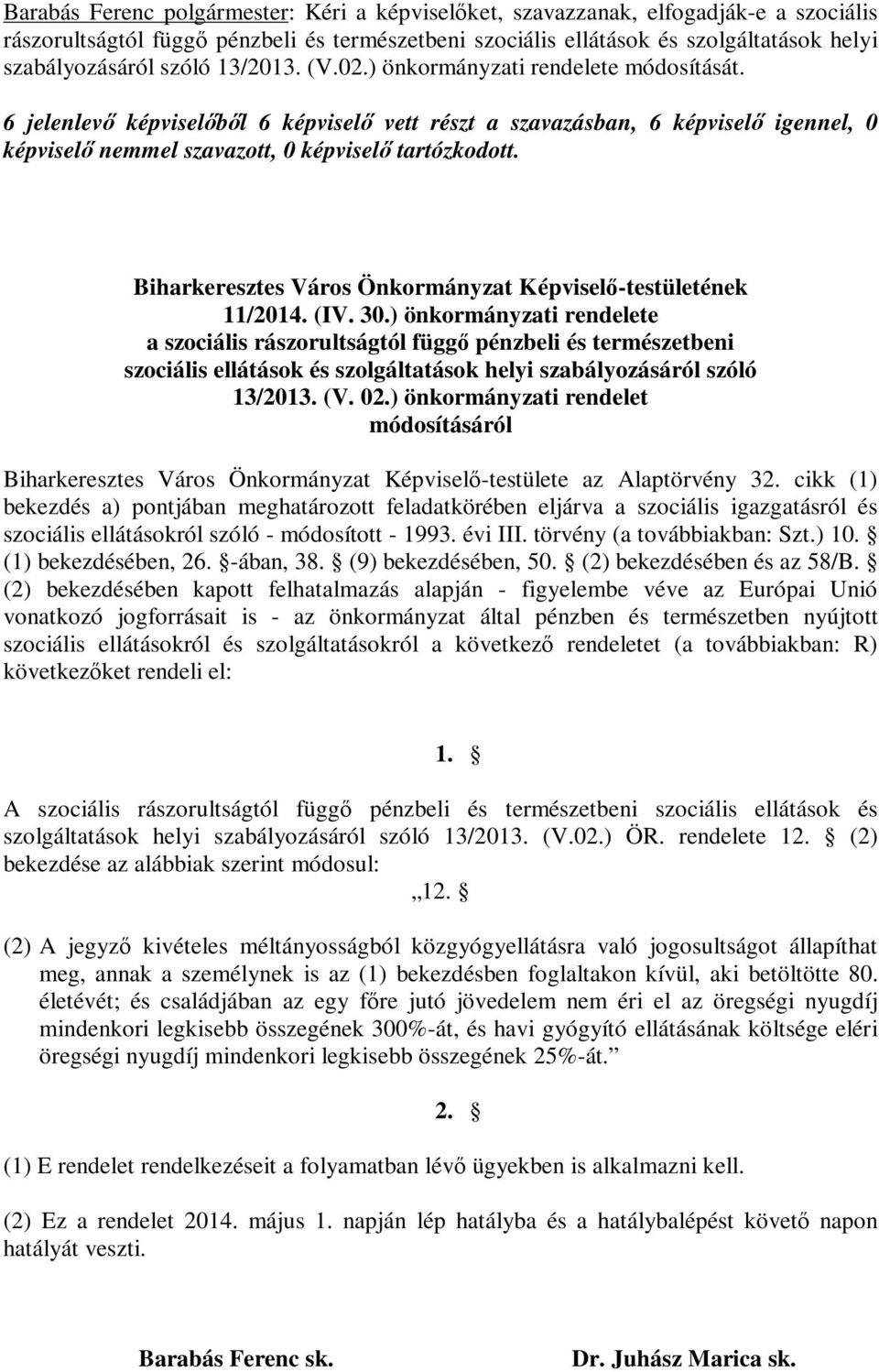 Biharkeresztes Város Önkormányzat Képviselő-testületének 11/2014. (IV. 30.