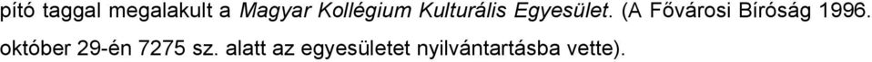 (A F városi Bíróság 1996.