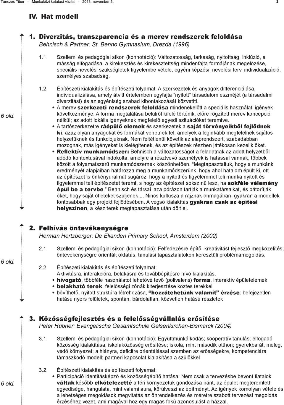 Diverzitás, transzparencia és a merev rendszerek feloldása Behnisch & Partner: St. Benno Gymnasium, Drezda (19