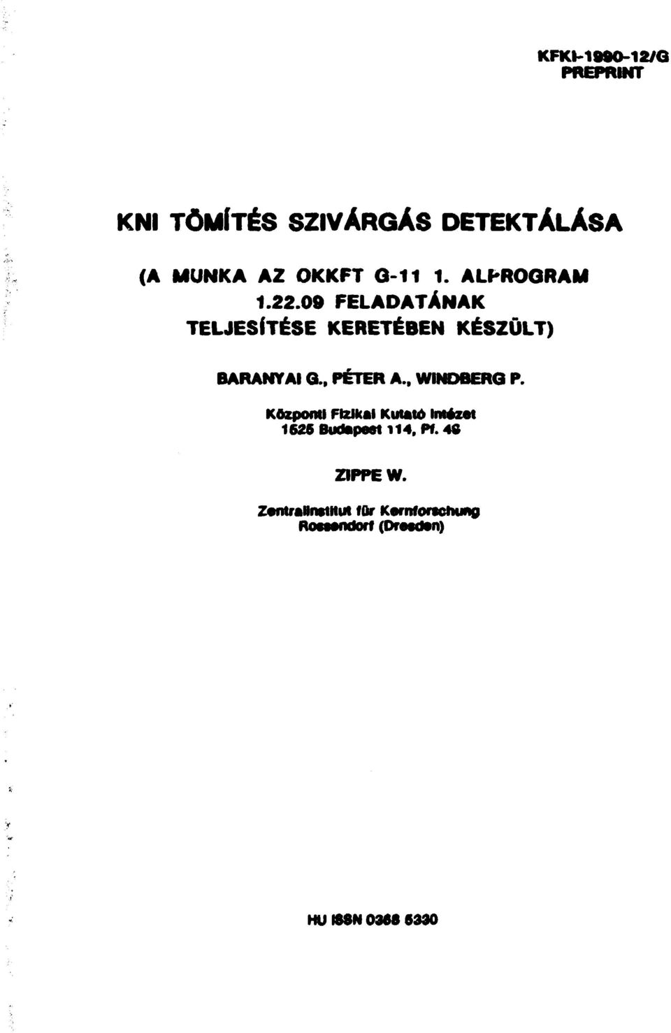 09 FELADATÁNAK TELJESÍTÉSE KERETÉBEN KÉSZÜLT) BARANYAI Q., PÉTER A.