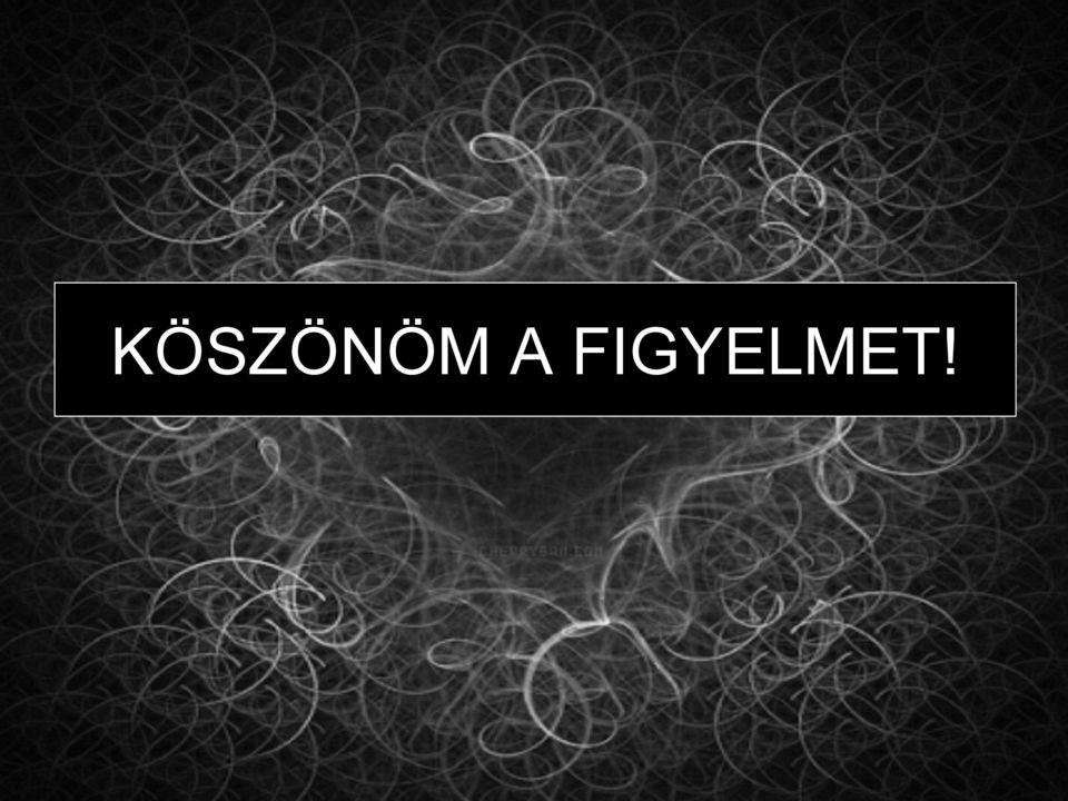 FIGYELMET!