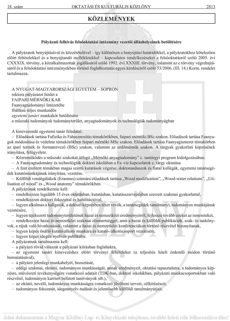 törvény, a közalkalmazottak jogállásáról szóló 1992. évi XXXIII.