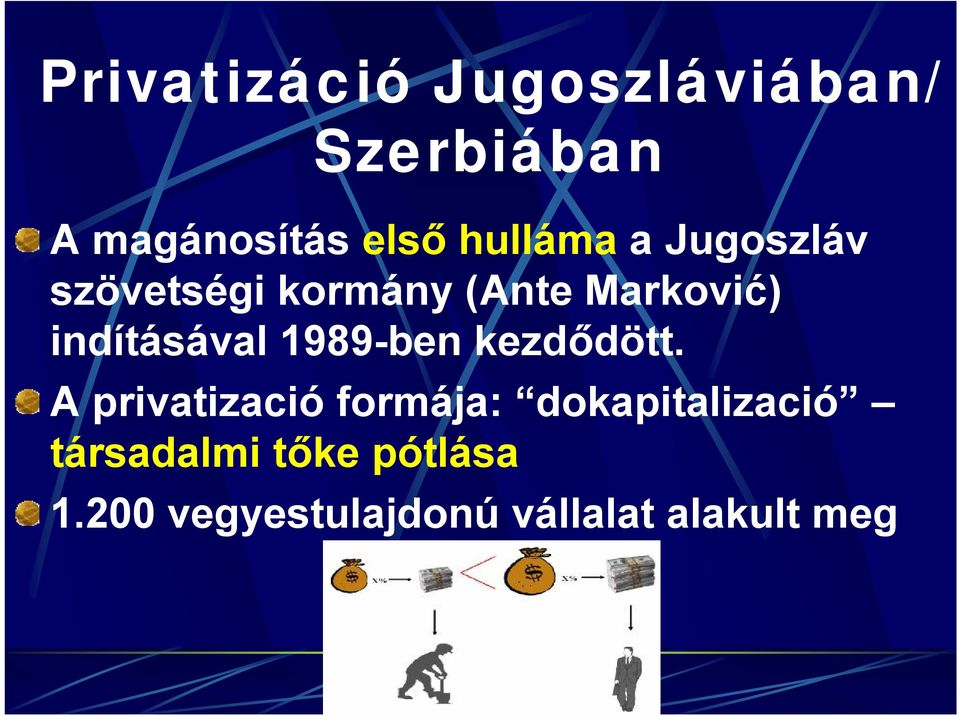 indításával 1989-ben kezdődött.