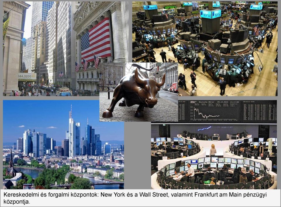 Wall Street, valamint