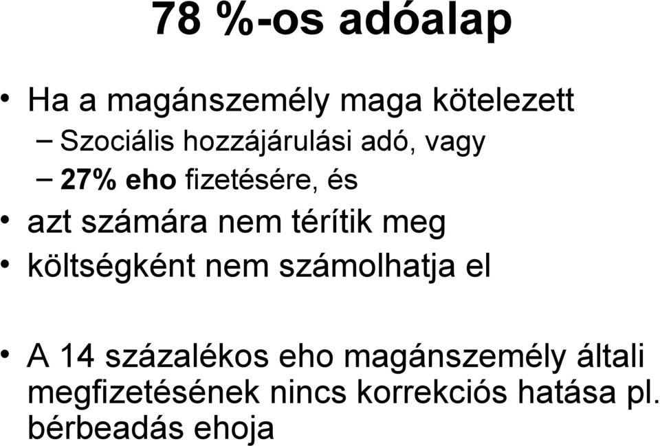 térítik meg költségként nem számolhatja el A 14 százalékos eho