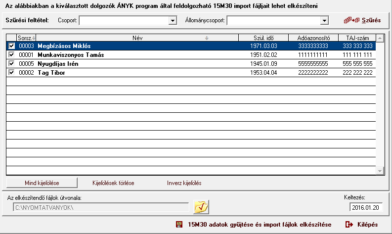 Adatgyűjtés és importfájl készítés (M30, EKHO, M29) Az 'Adatgyűjtés és importfájl készítés' blokkba belépve az 'M30, EKHO' jelzésű gombra kattintva tud továbblépni.