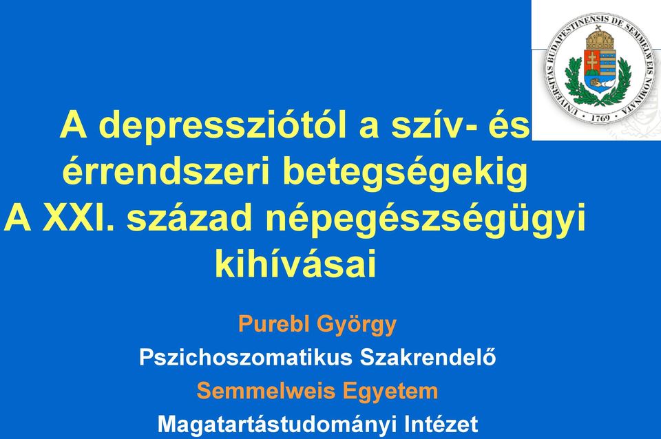 század népegészségügyi kihívásai Purebl