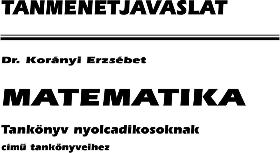 MATEMATIKA Tankönyv