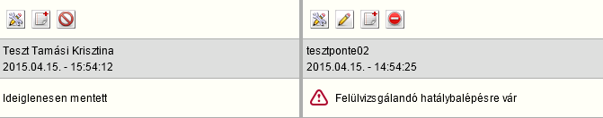 Idősoron lévő kondíciók beküldése Az idősoron lévő kondíciók beküldése minden esetben a Beküldésre váró kondíciók fülről történik, függetlenül attól, hogy aktuálisan vagy jövőben hatályba lépő