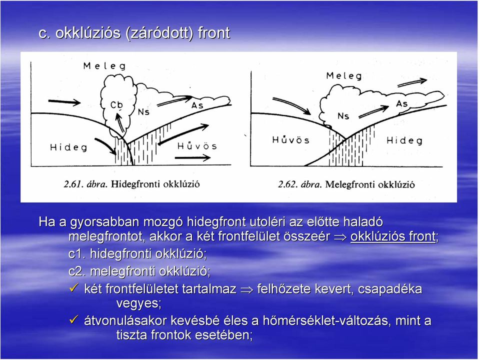 hidegfronti okklúzi zió; c2.