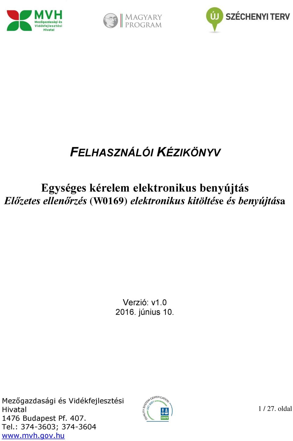 (W0169) elektronikus kitöltése és