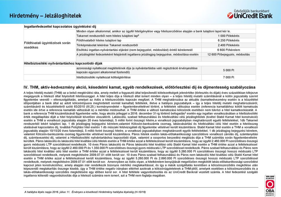 Takarnet rendszerből nem hiteles tulajdoni lap 6 Földhivatalból hiteles tulajdoni lap Térképmásolat lekérése Takarnet rendszerből Elsőfokú ingatlan-nyilvántartási eljárást (nem bejegyzést,