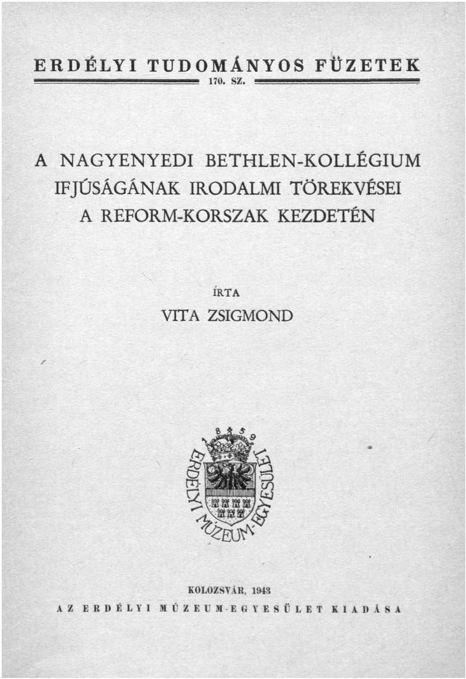 IRODALMI TÖREKVÉSEI A REFORM-KORSZAK KEZDETÉN