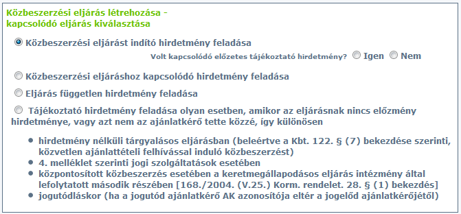 Az ily módon létrehozott eljáráshoz az általános működésnek megfelelően az ajánlatkérő a KBA-ban eljáráshoz kapcsolódó dokumentumokat tud feltölteni, pl. ajánlattételi dokumentációt (ld. II.