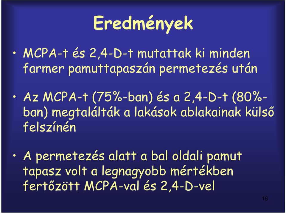 a lakások ablakainak külső felszínén A permetezés alatt a bal oldali