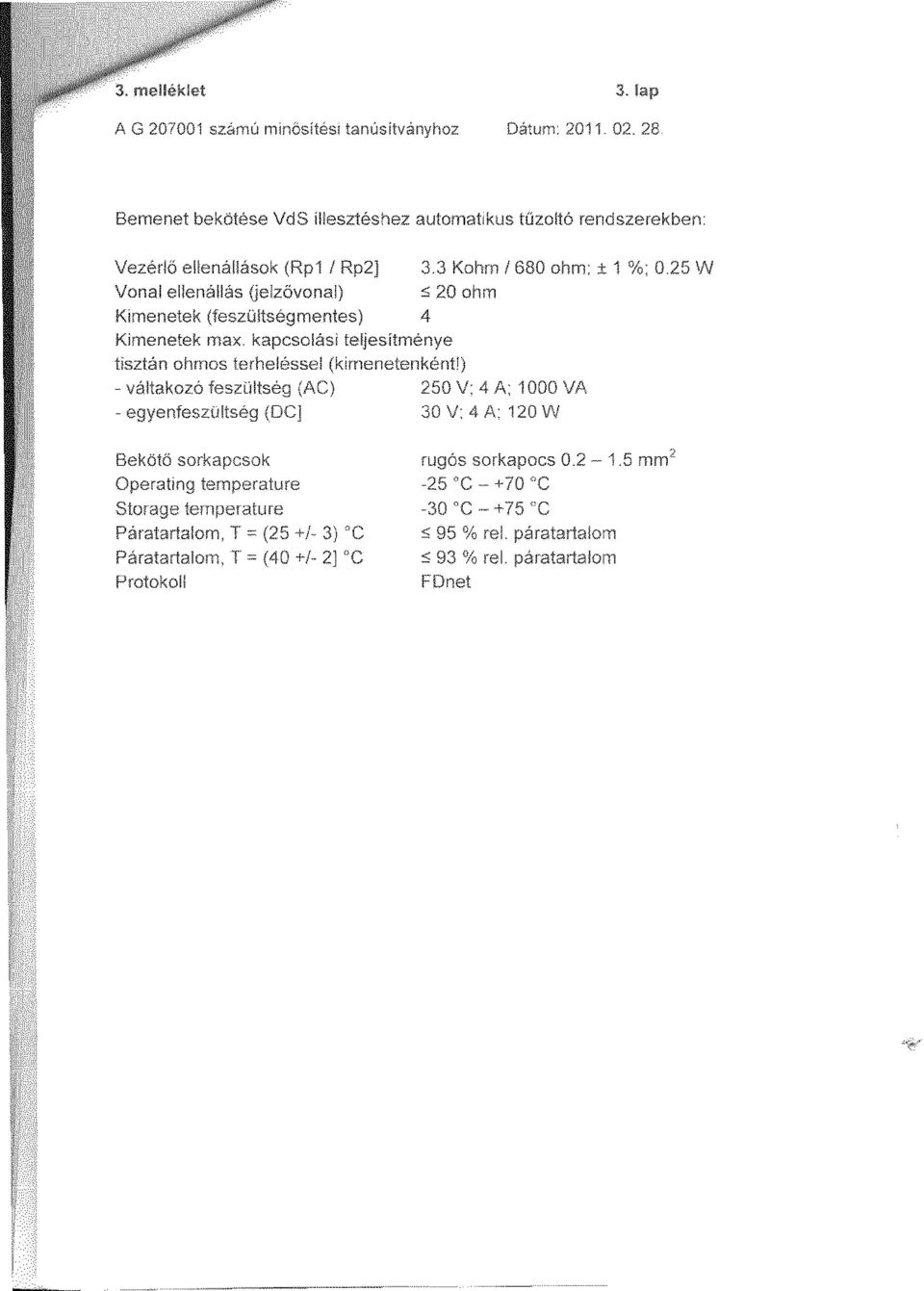 kapcsolasi teljesitmenye tisztan ohmos terhelessel (kimenetenkent!