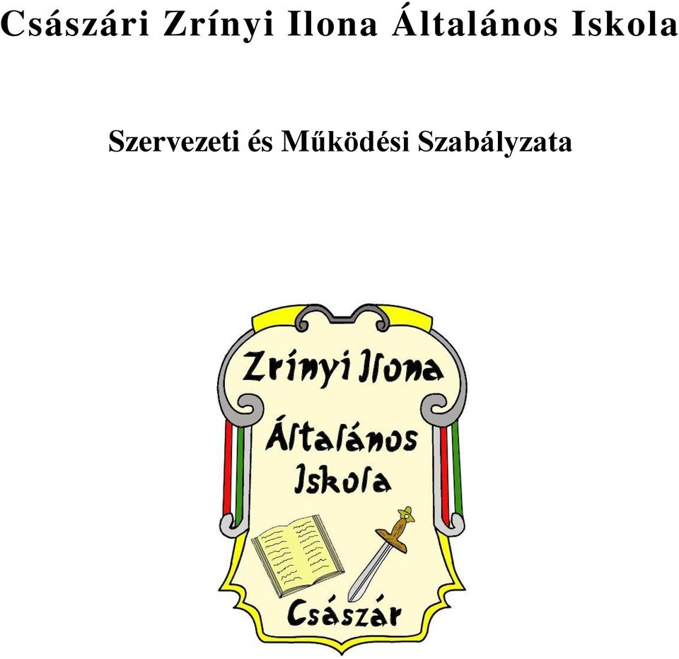 Iskola Szervezeti