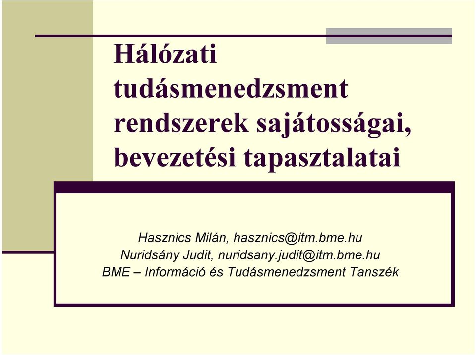 Milán, hasznics@itm.bme.