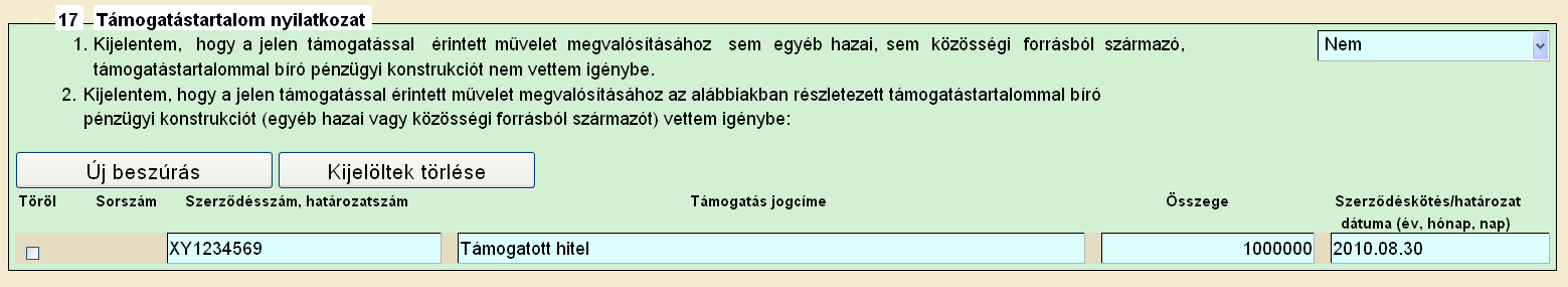 18. blokk Fellebbezési jogról lemondás Ha a kifizetési kérelem benyújtásának feltétele a jogerős támogatási határozattal való rendelkezés, de Ön még nem rendelkezik jogerős támogatási határozattal,