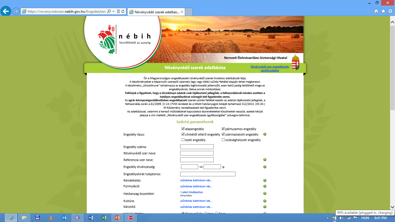 Engedélyokiratok NÉBIH honlapján: Szakterületek > Növény-, Talaj- és Agrárkörnyezet-védelmi