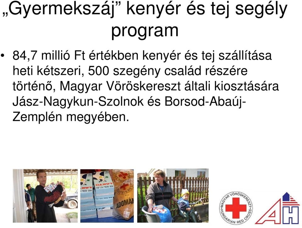 szegény család részére történő, Magyar Vöröskereszt általi