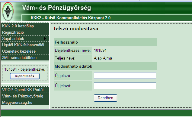 21. KKK-felhasználó jelszó módosításakor megjelenő képernyő Az elsődleges felhasználónak amennyiben nem a saját jelszavát változtatja meg tájékoztatnia kell a változással érintett másodlagos