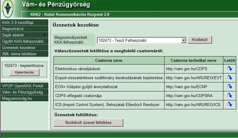 6. Üzenetek kezelése KKK_Web felhasználói kézikönyve Az Üzenetek kezelése menüpontban a szakmai rendszerek felé küldendő XML-üzenet feltöltésére, illetve a rendszer által küldött üzenetek