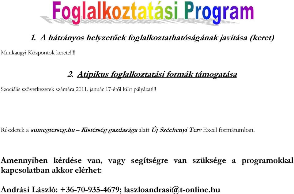 !! Részletek a sumegterseg.hu Kistérség gazdasága alatt Új Széchenyi Terv Excel formátumban.