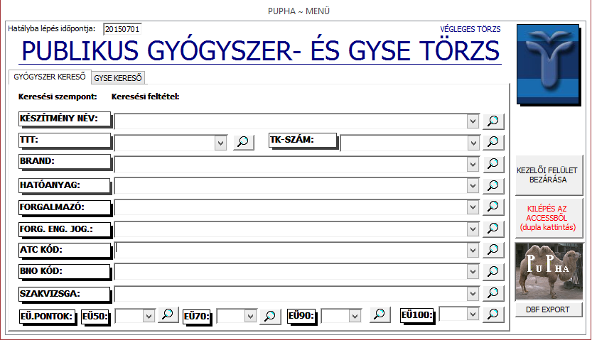 1.2.2.2. Publikus gyógyászati segédeszköz törzs (PUPHAG) Felépítése azonos a gyógyszertörzzsel.