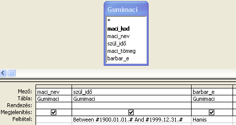 2. Igen/nem (logikai) típusú változók használata: Listázd ki a XX. században születet nem barbár gumimacikat! (igaz/hamis) (true/false) SELECT Gumimaci.maci_nev, Gumimaci.szül_idő, Gumimaci.