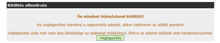 Minden mező kitöltése kötelező! - Adatvédelmi nyilatkozat: Ebben Ön kijelenti, hogy a regisztrációhoz megadott adatai valósak.