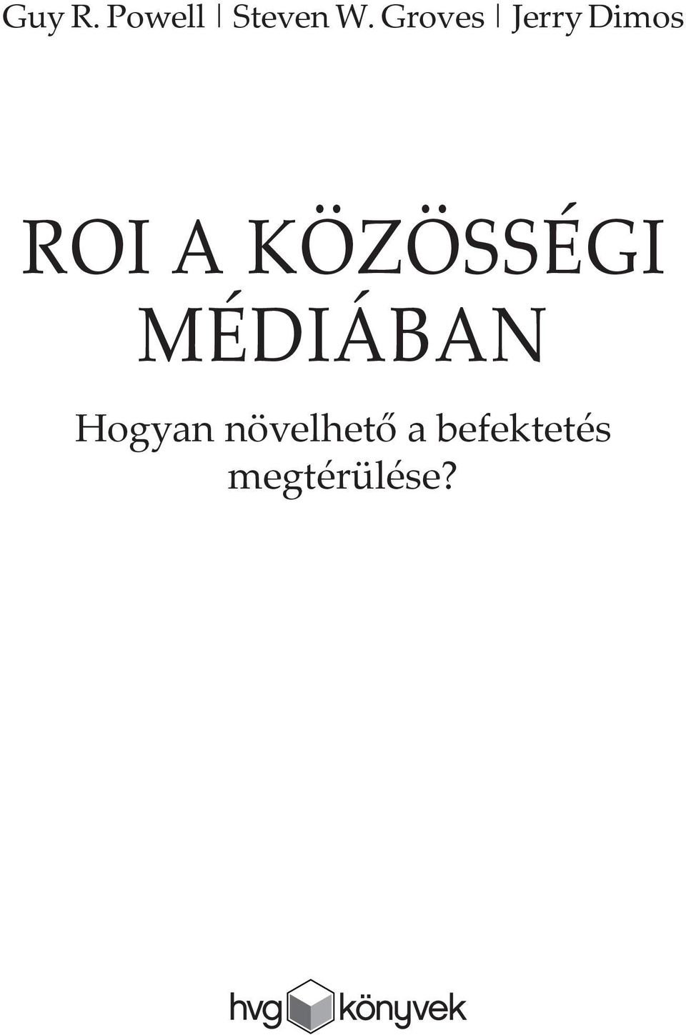 KÖZÖSSÉGI MÉDIÁBAN Hogyan