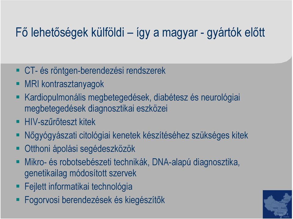 Nıgyógyászati citológiai kenetek készítéséhez szükséges kitek Otthoni ápolási segédeszközök Mikro- és robotsebészeti