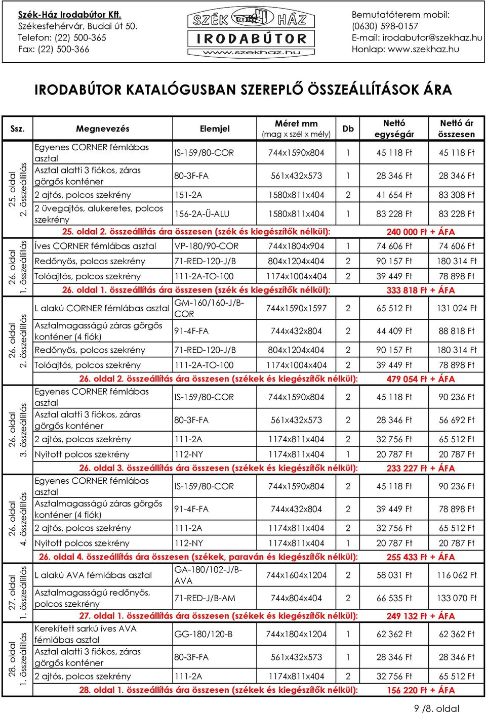 Tolóajtós, polcos 111-2A-TO-100 1174x1004x404 2 39 449 Ft 78 898 Ft 26.