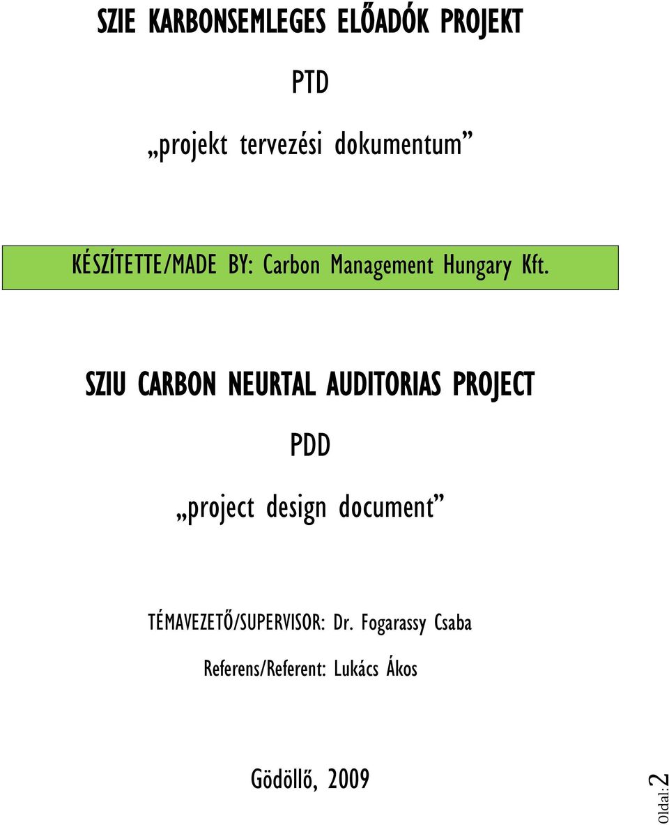 SZIU CARBON NEURTAL AUDITORIAS PROJECT PDD project design document