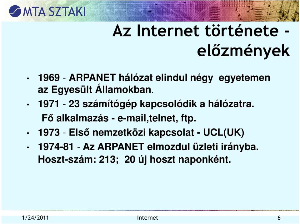 Fő alkalmazás - e-mail,telnet, ftp.