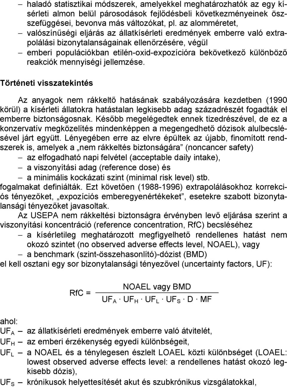 különböző reakciók mennyiségi jellemzése.