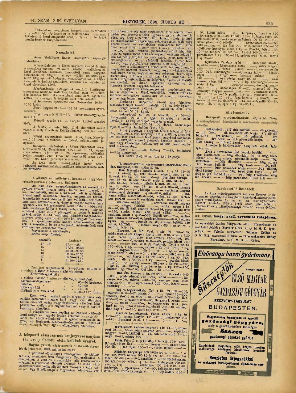 ,4-20, sárga 3-80-4-40, külföldi 11--12', fekete retek 100 sára, ugy, hogy a pénatár előtt. Jaosszu. ideig, tolongó emelkedésének tuiafdonitliató. drb 0.