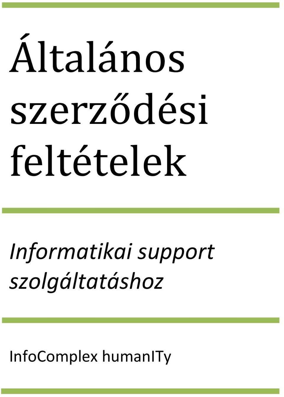 Informatikai support