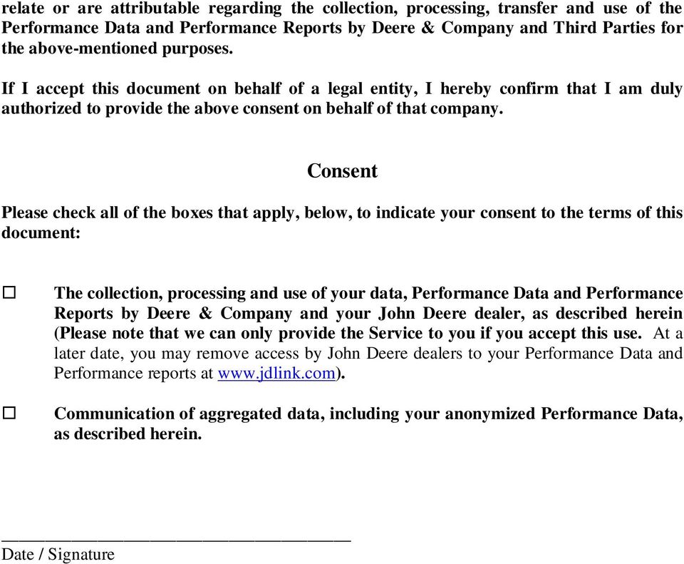 Consent Please check all of the boxes that apply, below, to indicate your consent to the terms of this document: The collection, processing and use of your data, Performance Data and Performance