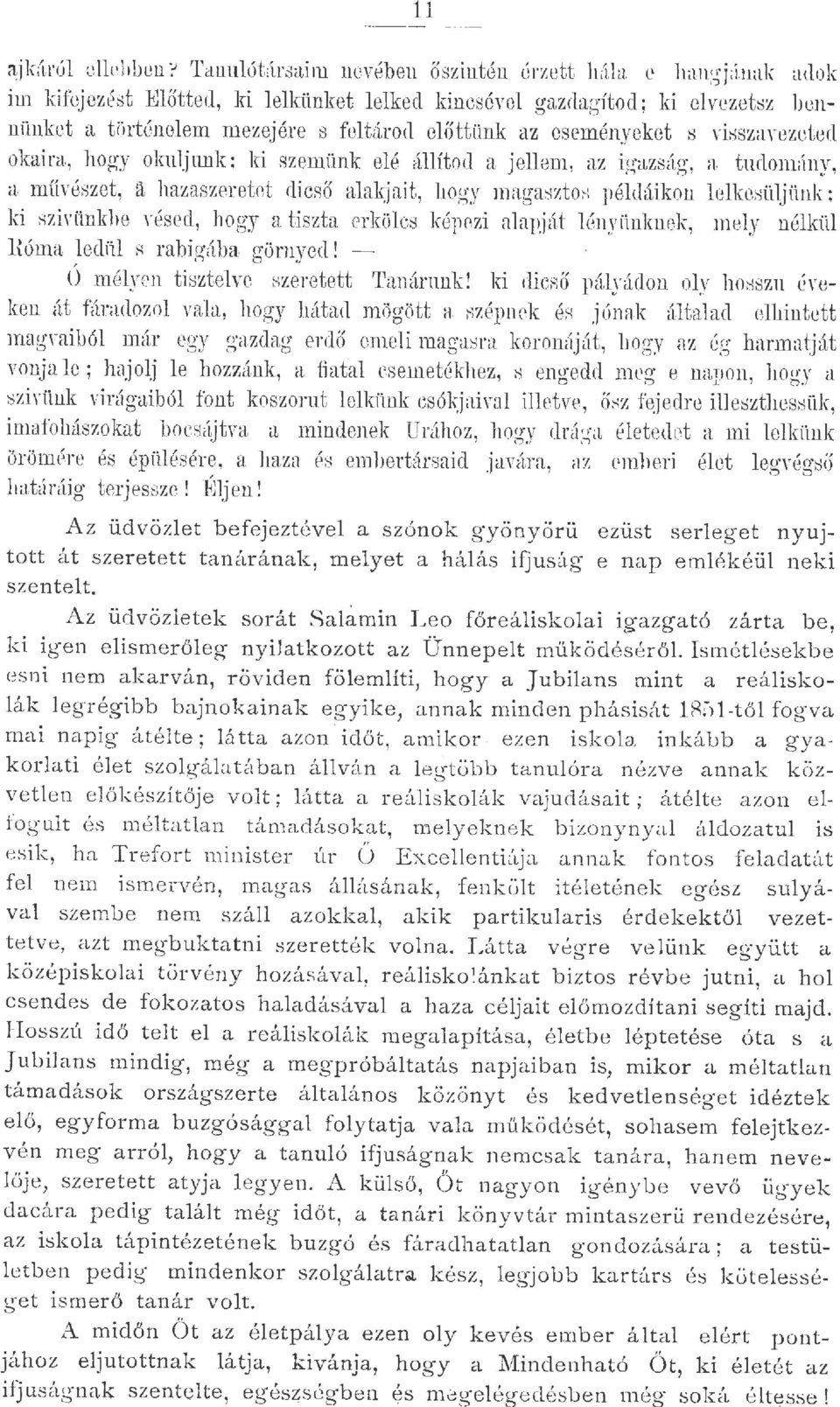 kon ekesüjünk; ki szivünkbe Yésec, hogy a tiszta erköcs képezi aapját ényinmek, mey nékü Hóma eei R ra bigúba görnyed! - Ö méyen ti.::;zterc szeretett Tanárnnk! ki eicső pá.