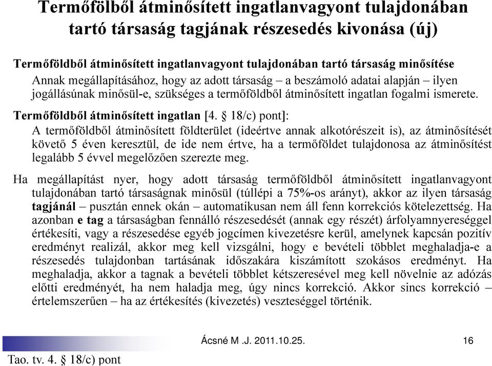 Termőföldből átminősített ingatlan [4.