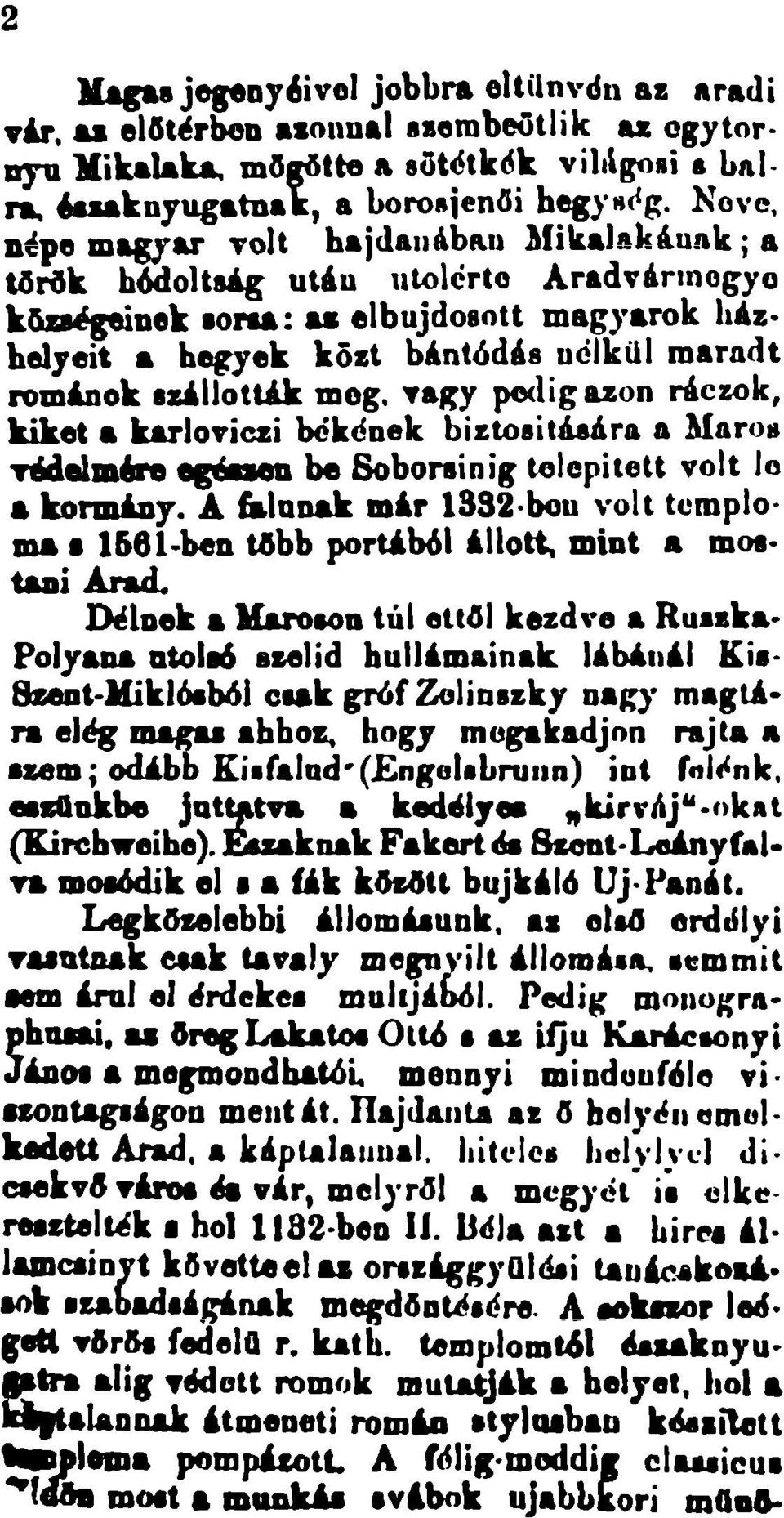 .. agy pedig azon niczok, kiket a brloviczi bckcnek biztolitaaara a Maroll ndeldl" epaea be Soboninig telepitett volt 10 kormhy.