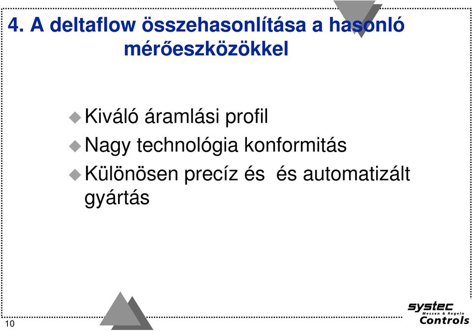 áramlási profil Nagy technológia